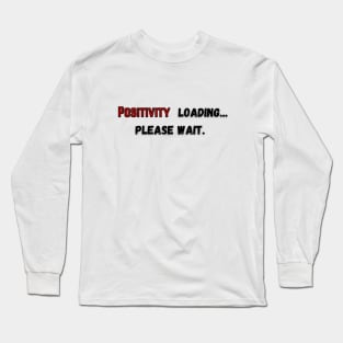 Anything ... can be loading, please wait. Long Sleeve T-Shirt